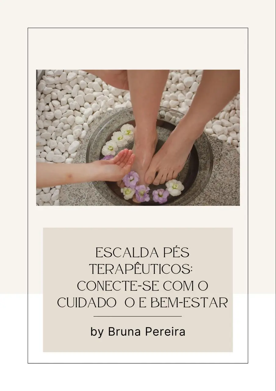 Capa do Ebook: Escalda Pés Terapêuticos: Conecte-se com o Cuidado e o Bem-Estar